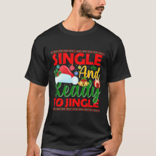 Camiseta Solteiro E Prontos Para Jingle Engraçado Frio Nat