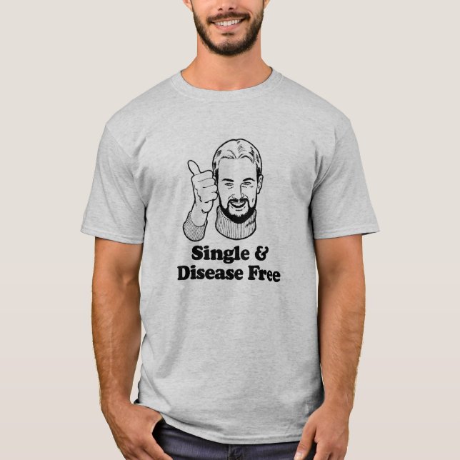 CAMISETA SOLTEIRO E SEM DOENÇAS (Frente)