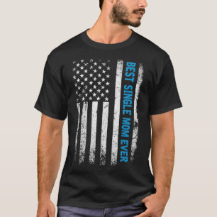 Camiseta Solteiro Engraçado Mãe Dia de os pais Americana