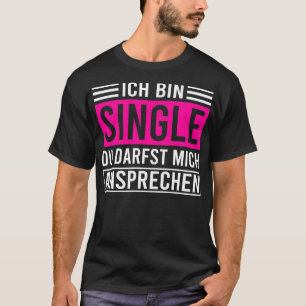 Camiseta Solteiro Engraçado Solo Mulheres Solteiro 1