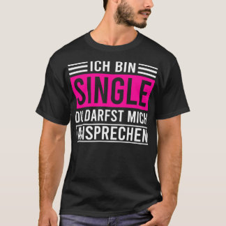 Camiseta Solteiro Engraçado Solo Mulheres Solteiro 1