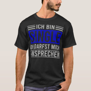 Camiseta Solteiro Engraçado Solteiro Solo Solteiro 1