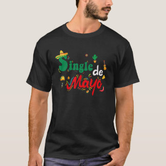 Camiseta Solteiro Feliz De Mayo 11 de novembro solteiro val