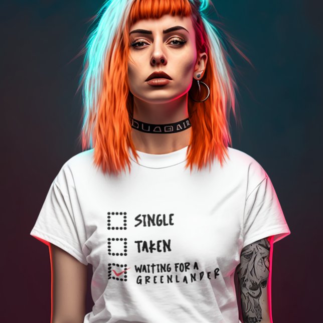 Camiseta Solteiro Levado À Espera De Um Greelander Engraçad (Criador carregado)