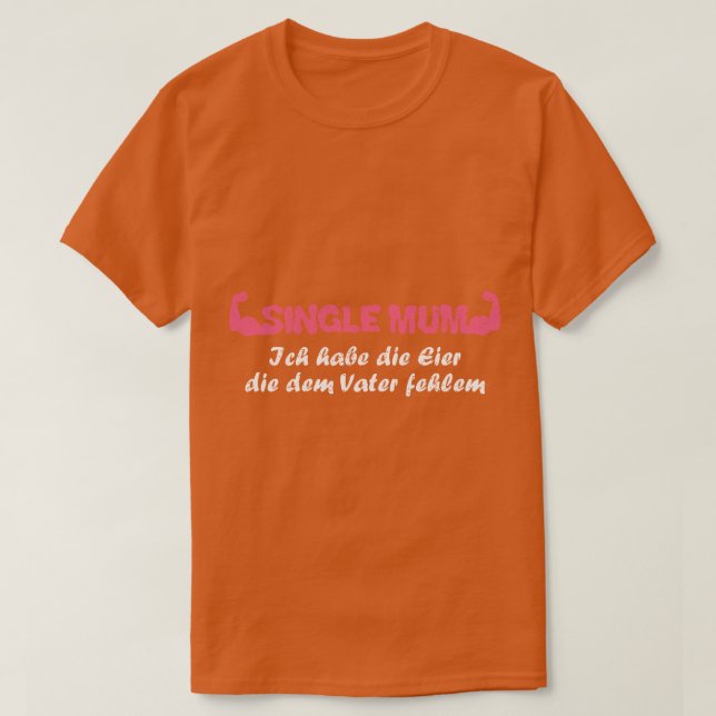 Camiseta Solteiro Mãe Divorciada (Frente do Design)