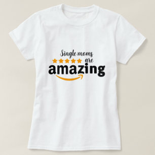 Camiseta Solteiro Mães dia de as mães incrível presente