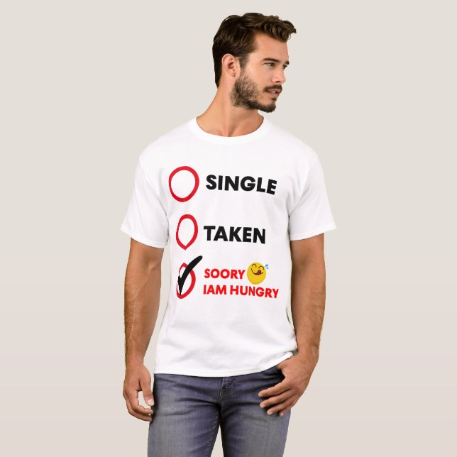 Camiseta Solteiro Ocupado Desculpe Estou Com Fome Emoji (Frente Completa)