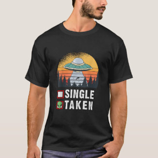 Camiseta Solteiro Ou Tirado - Alienígena Engraçado Dia de o