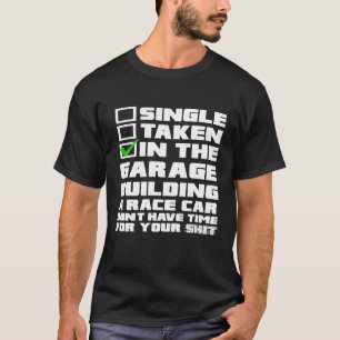 Camiseta Solteiro Retirado Na Garagem Construindo Um Carro