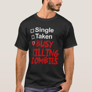 Camiseta Solteiro Retirado Ocupado Matando Zombies Hallowee