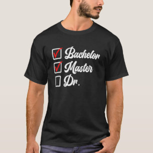 Camiseta Solteiros Graduação Mestrados Graduação Médicos