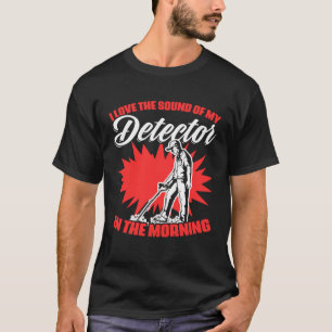 Camiseta Som Do Meu Detector Treasure Hunting Metal Detect