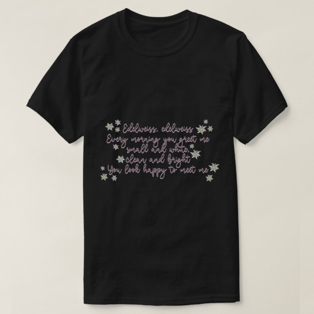 Camiseta Som do Music Edelweiss Lyrics Sticker (Frente do Design)