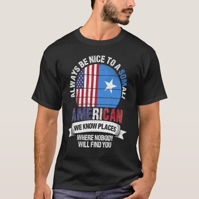 Camiseta Somali American We know Places where Country Somal (Frente)