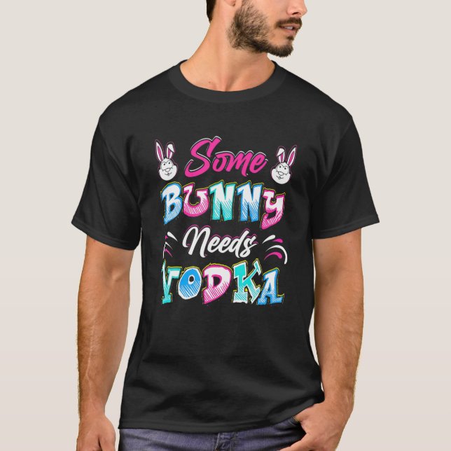 Camiseta Some Bunny Needs Vodka (Frente)