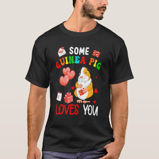 Camiseta Some Guinea Pig Loves You Valentine's Day Animal (Frente)