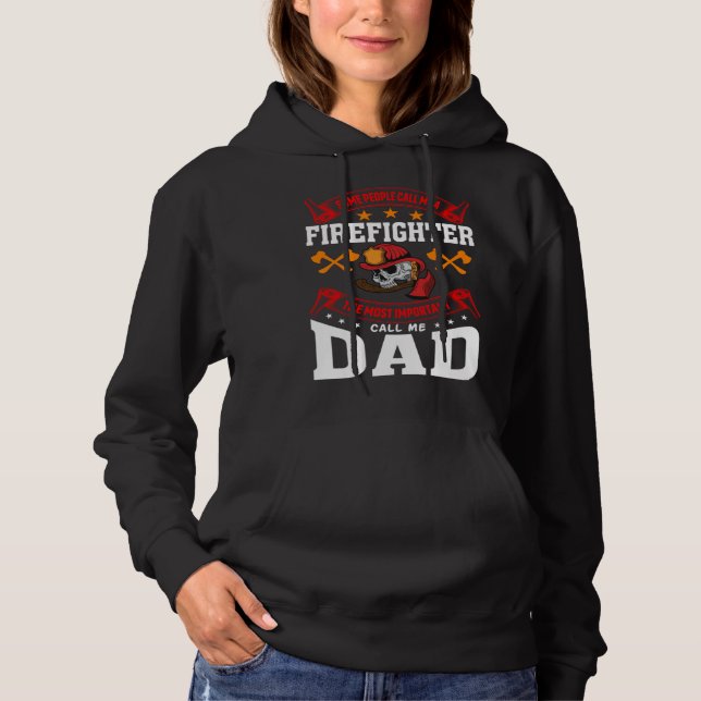 Camiseta Some People Call Me A Firefighter Firefighter Dad  (Frente)