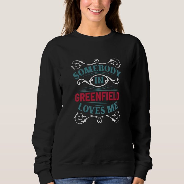 Camiseta Somebody in Greenfield Loves Me New Hampshire US C (Frente)