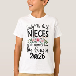 Camiseta Somente As Melhores Sobrinhas São Promovidas A Pri