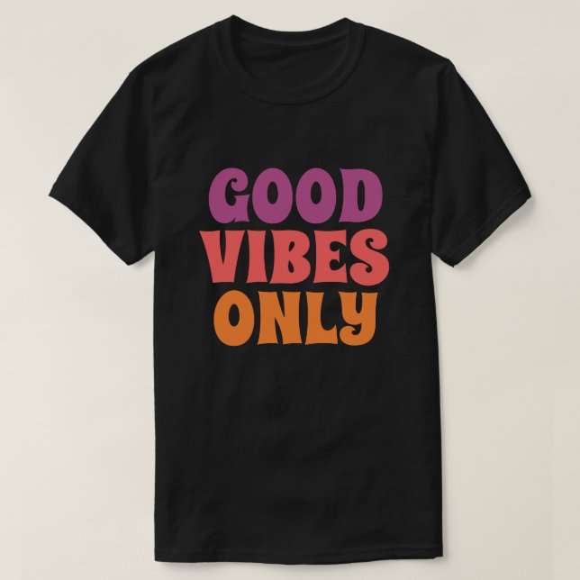 Camiseta Somente Boas Vibrações (Frente do Design)