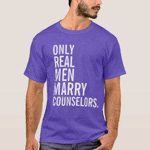 Camiseta Somente conselheiros reais do casado dos homens