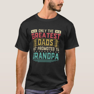 Camiseta Somente os Melhores Pais São Promovidos