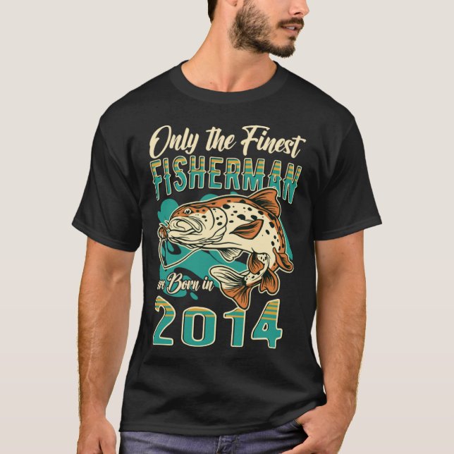 Camiseta Somente Os Melhores Pescadores Nasceram Em 2014 (Frente)