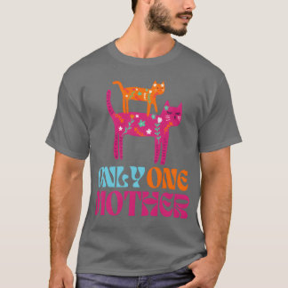 Camiseta Somente uma mãe Dia de as mães engraçada