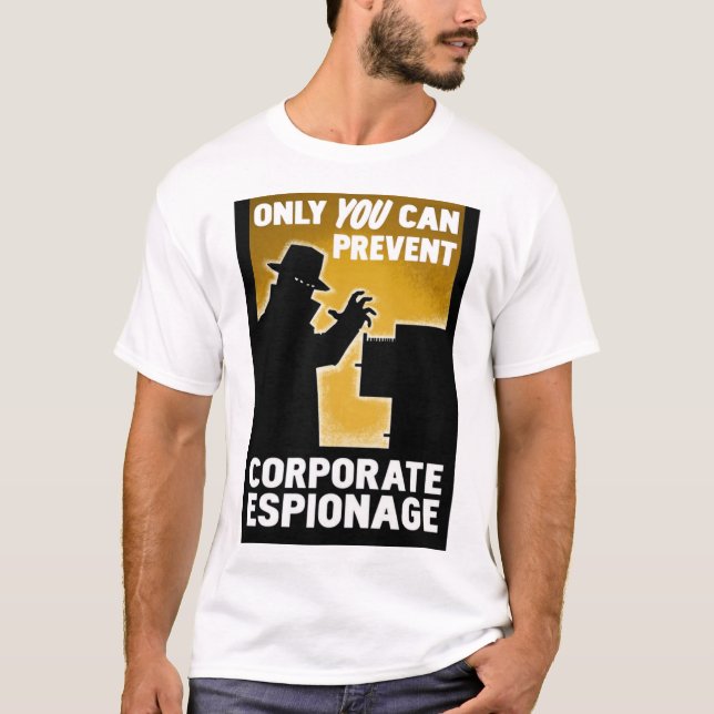 Camiseta Somente Você Pode Impedir O Poster De Espionagem C (Frente)