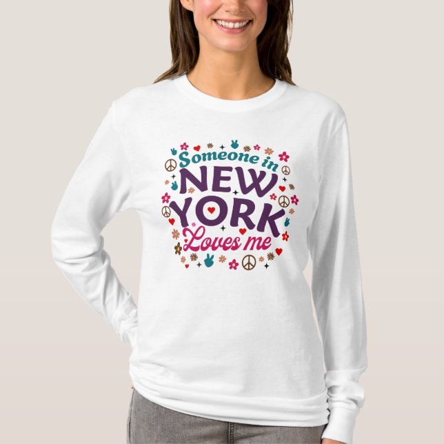 Camiseta Someone in New York Loves Me Retro Funny Design (Frente)