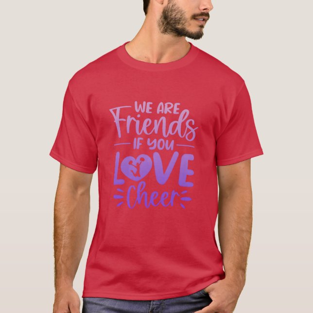 Camiseta Somos Amigos Se Você Ama Engraçado (Frente)