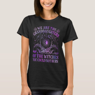 Camiseta Somos As Filhas Das Bruxas Que Podias.