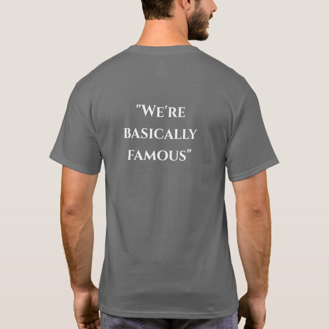 Camiseta "Somos basicamente famosos" (Verso)