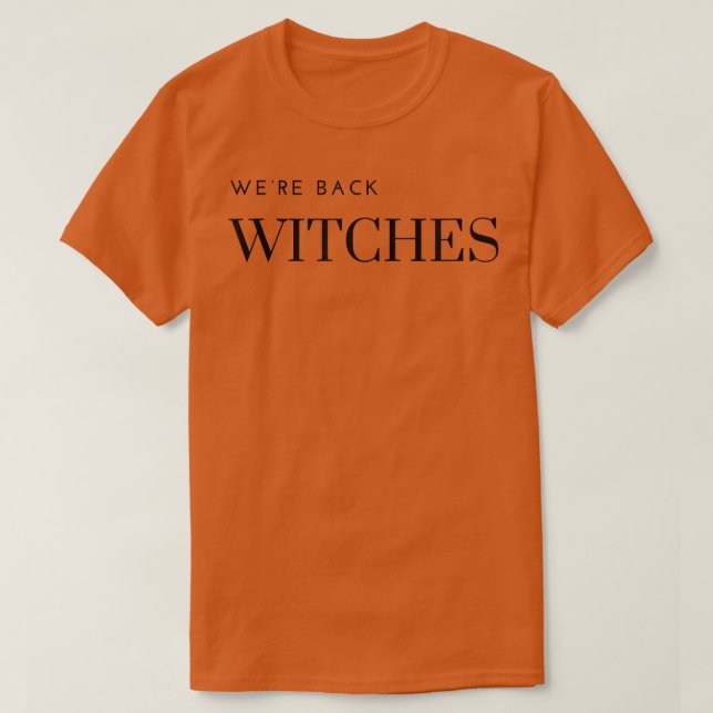 Camiseta Somos Bruxas de Volta Halloween e Spooky Haunted B (Frente do Design)
