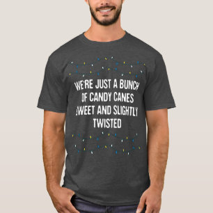 Camiseta Somos Candy Canes Sweet e Twisted Christmas Girl