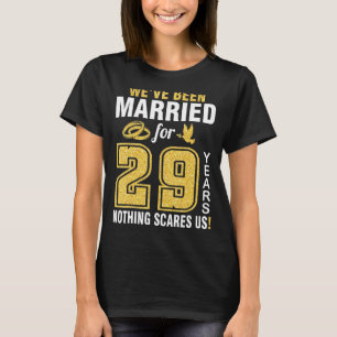 Camiseta Somos casados há 29 anos, nada nos assusta