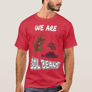 Camiseta Somos Feijões Legal