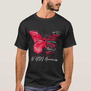 Camiseta Somos Fortes Até Sermos Sensíveis À SIDA
