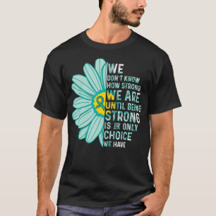 Camiseta Somos Fortes Defensores da Consciência do Câncer