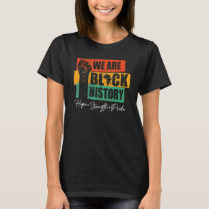 Camiseta Somos História Negra Esperança Força Orgulho Levan