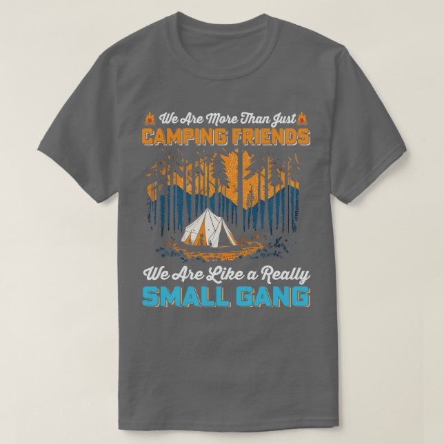 Camiseta Somos mais do que acampar Amigos como somos (Frente do Design)