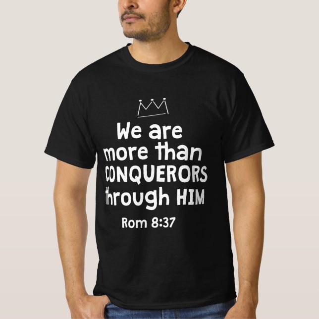 CAMISETA SOMOS MAIS DO QUE CONQUISADORES ATRAVÉS DELE ROM 8 (Frente)