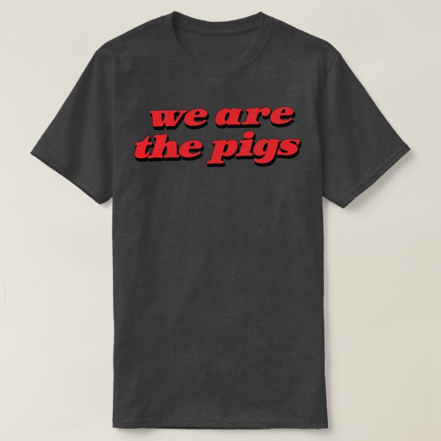 Camiseta Somos Os Porcos (Frente do Design)