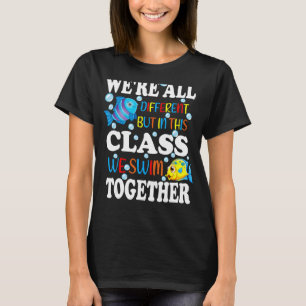 Camiseta Somos todos diferentes, mas nesta classe nós nos N