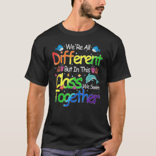 Camiseta Somos todos diferentes, mas nesta classe nós nos N