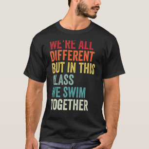 Camiseta Somos todos diferentes, mas nesta classe nós nos N