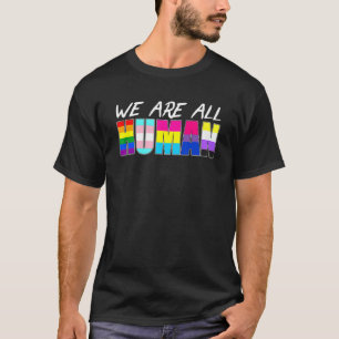 Camiseta Somos Todos Humanos Lgbt Gay Rights Pride Ally Lgb