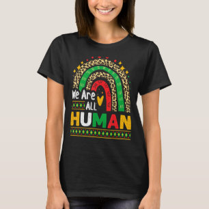 Camiseta Somos Todos HumanosBlack É Linda História Negra