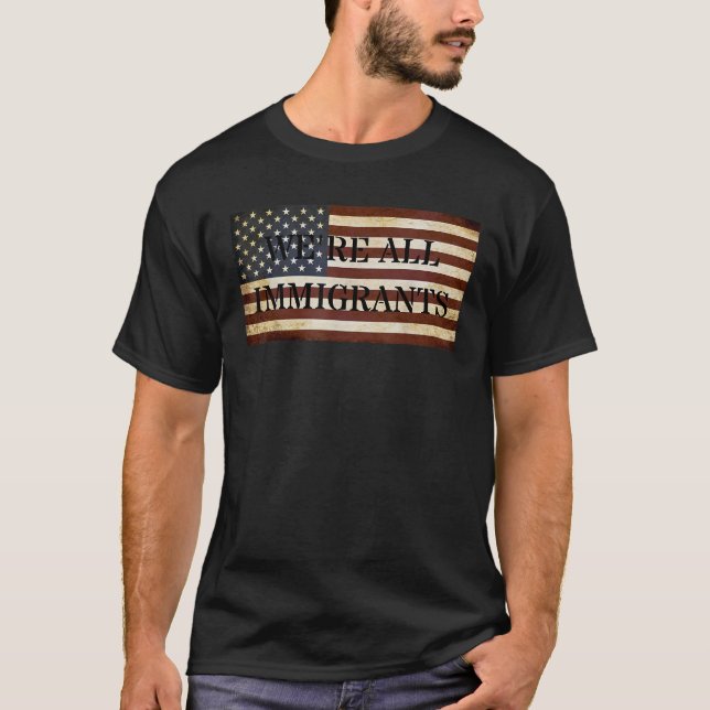 Camiseta Somos todos imigrantes Vintage, bandeira dos EUA (Frente)