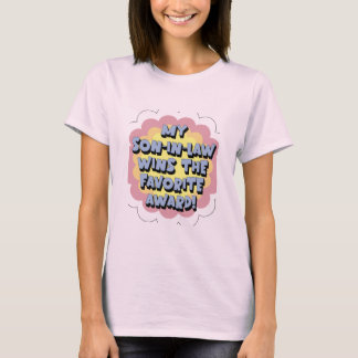 Camiseta Son-In-Law Favorite Child Family Funny Mom Gift